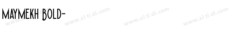 Maymekh Bold字体转换